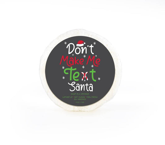 Don't make me text Santa Soap Sponge