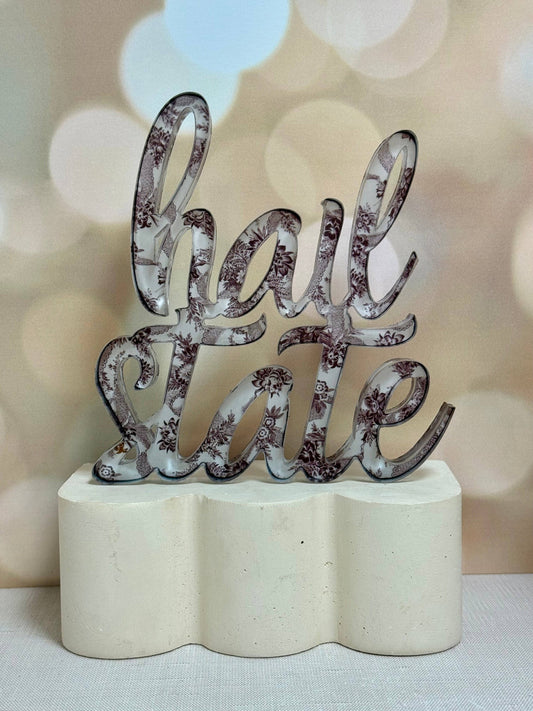 Hail State Acrylic